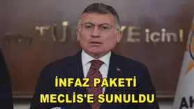 İnfaz paketi Meclis'e sunuldu