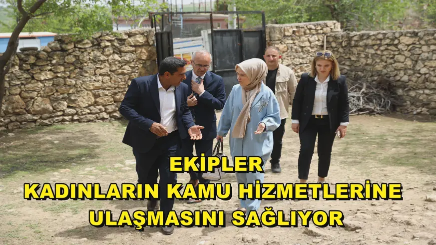 Ekipler kadınların kamu hizmetlerine ulaşmasını sağlıyor