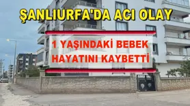 Şanlıurfa'da acı olay