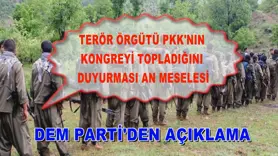 Terör örgütü PKK'nın kongreyi topladığını duyurması an meselesi