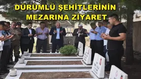 Dürümlü şehitlerinin mezarına ziyaret