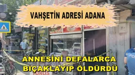Vahşetin adresi Adana