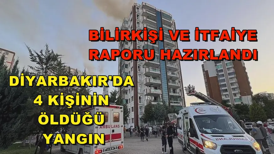 Diyarbakır'da 4 kişinin öldüğü yangın