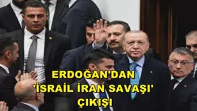Erdoğan'dan 'İsrail İran savaşı' çıkışı