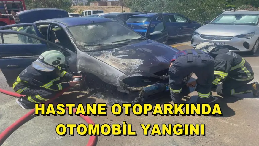 Hastane otoparkında otomobil yangını
