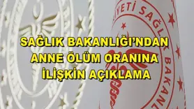 Sağlık Bakanlığı’ndan anne ölüm oranına ilişkin açıklama