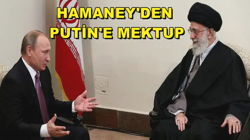 Hamaney'den Putin'e mektup