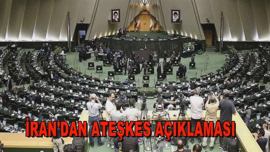 İran'dan ateşkes açıklaması