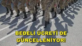 BEDELİ ÜCRETİ DE GÜNCELLENİYOR!