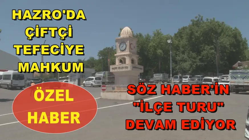 Hazro'da çiftçi tefeciye mahkum