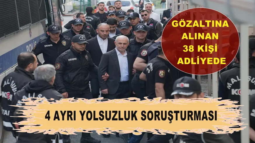 4 Ayrı yolsuzluk soruşturması