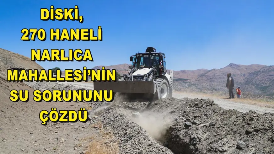 DİSKİ, 270 haneli Narlıca Mahallesi’nin su sorununu çözdü