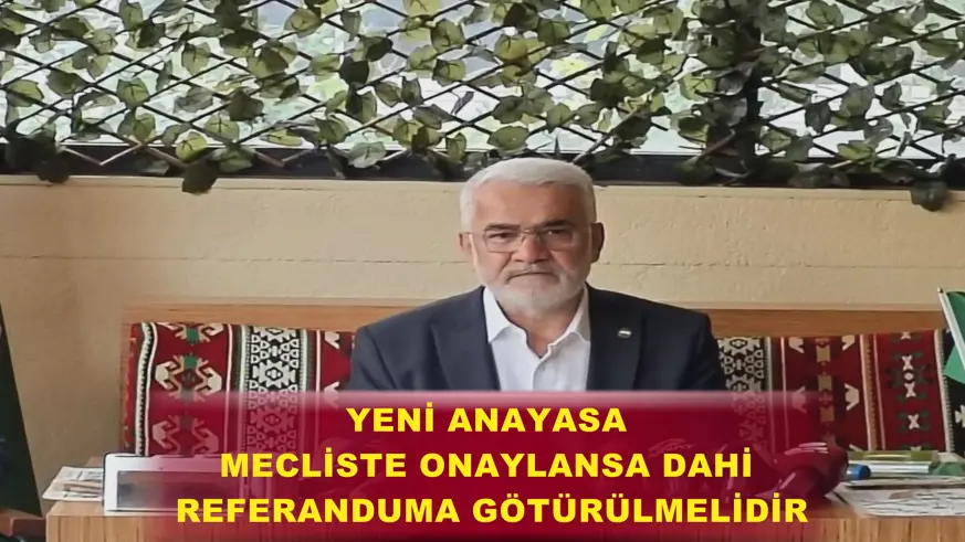 Yeni anayasa mecliste onaylansa dahi referanduma götürülmelidir