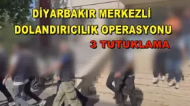 Diyarbakır merkezli dolandırıcılık operasyonu