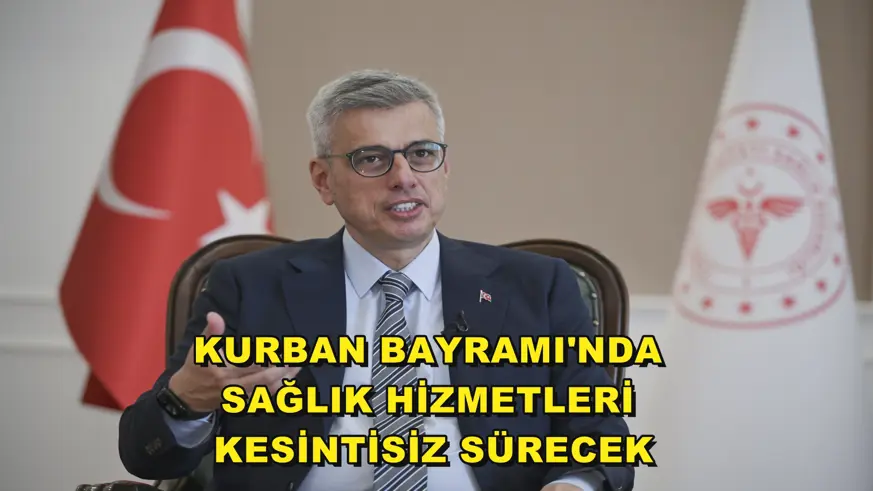 Kurban Bayramı'nda sağlık hizmetleri kesintisiz sürecek