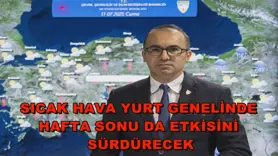 Sıcak hava yurt genelinde hafta sonu da etkisini sürdürecek