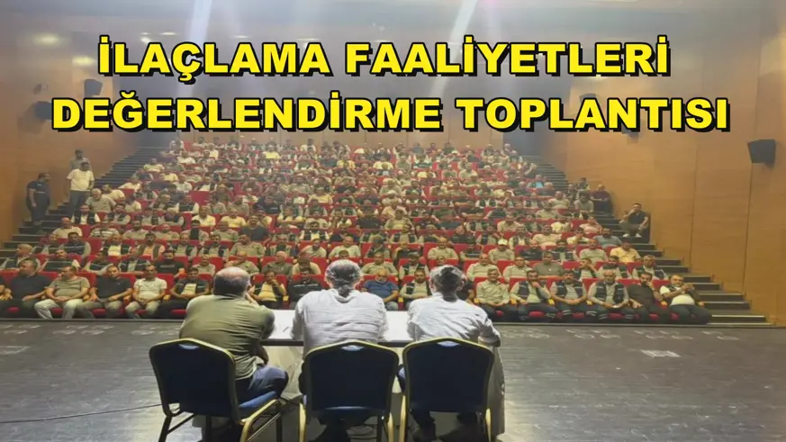 İlaçlama faaliyetleri değerlendirme toplantısı