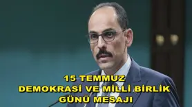 15 Temmuz Demokrasi ve Milli Birlik Günü mesajı