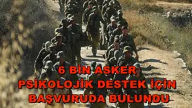 6 Bin asker psikolojik destek için başvuruda bulundu