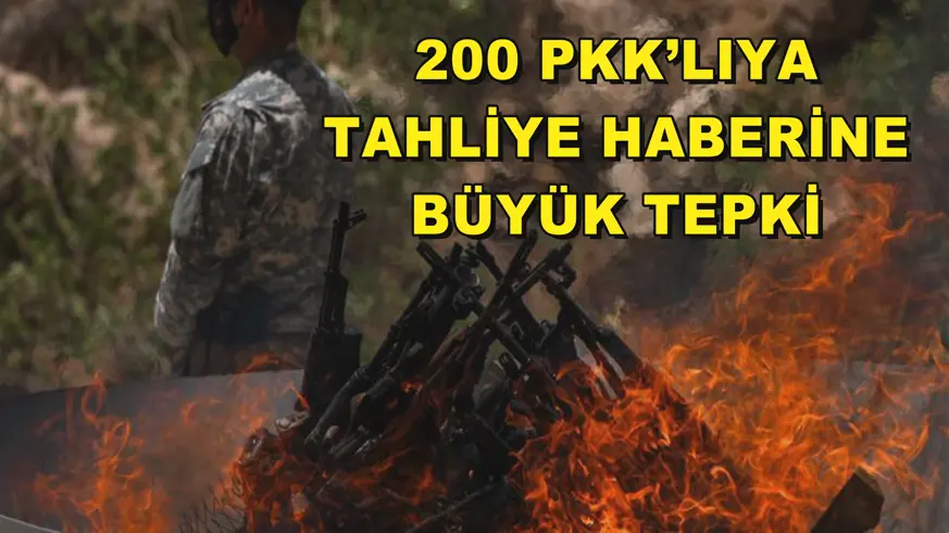200 PKK’lıya Tahliye haberine Büyük tepki