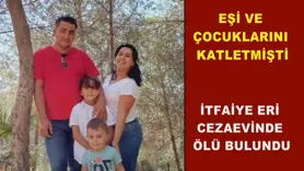 İtfaiye eri cezaevinde ölü bulundu