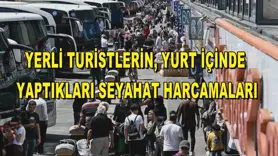 Yerli turistlerin, yurt içinde yaptıkları seyahat harcamaları