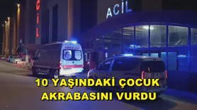 10 yaşındaki çocuk akrabasını vurdu