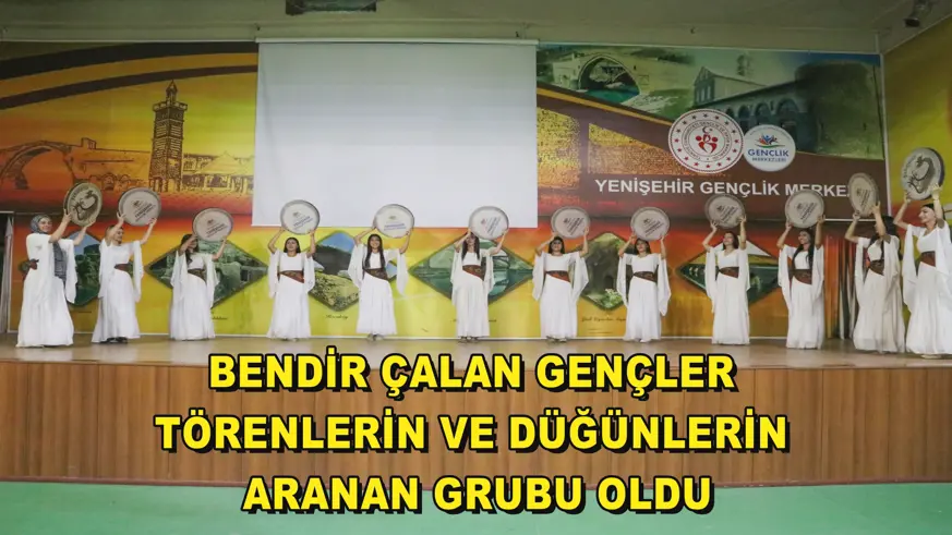 Bendir çalan gençler törenlerin ve düğünlerin aranan grubu oldu