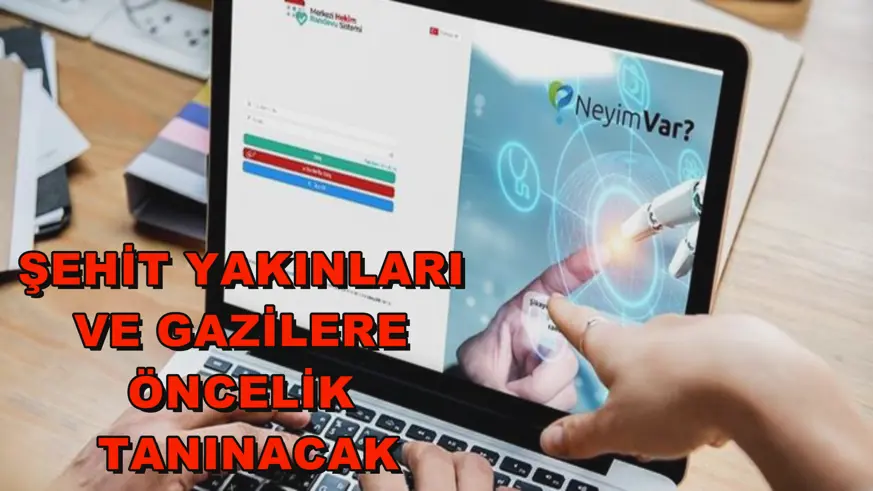 Şehit yakınları ve gazilere öncelik tanınacak