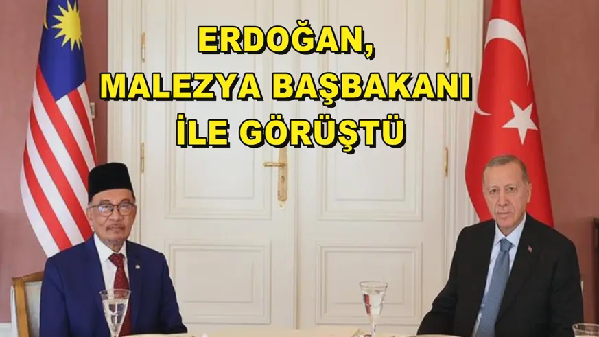 Erdoğan, Malezya Başbakanı ile görüştü