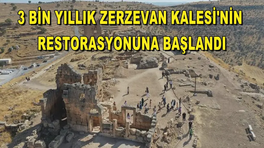 3 bin yıllık Zerzevan Kalesi'nin restorasyonuna başlandı