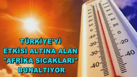Türkiye'yi etkisi altına alan 