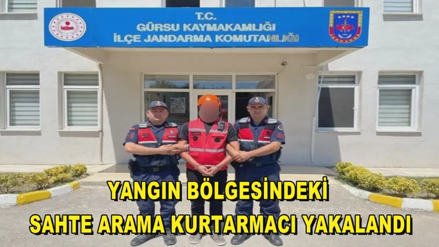 Yangın bölgesindeki sahte arama kurtarmacı yakalandı