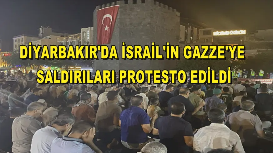 Diyarbakır'da İsrail'in Gazze'ye saldırıları protesto edildi