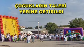 Çocukların talebi yerine getirildi