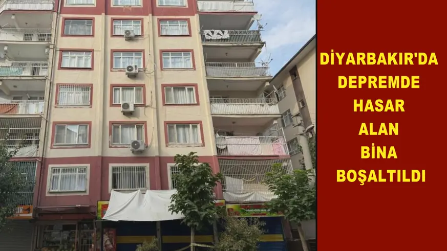 Diyarbakır'da depremde hasar alan bina boşaltıldı