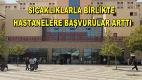 Sıcaklıklarla birlikte hastanelere başvurular arttı