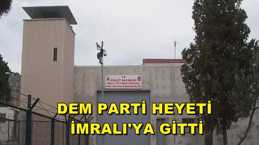 DEM Parti heyeti İmralı'ya gitti