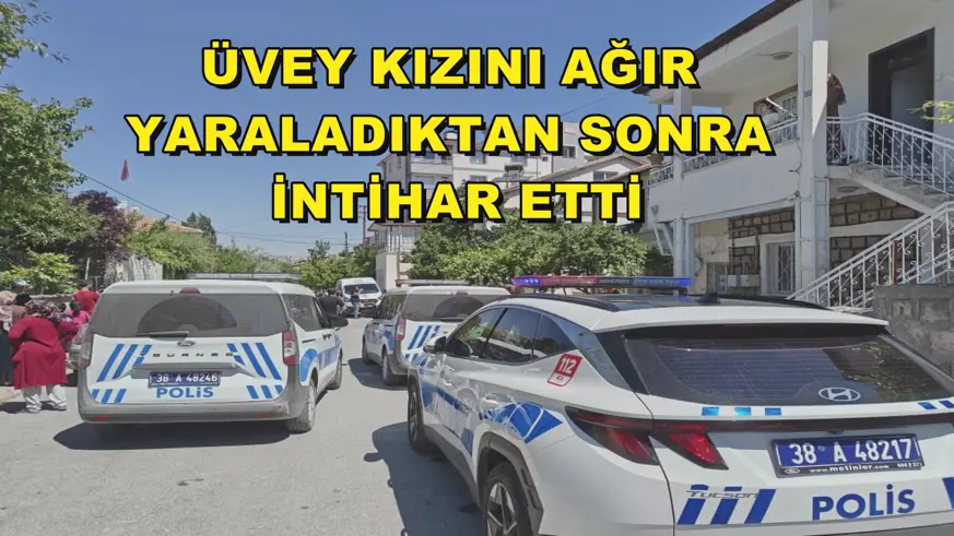 Üvey kızını ağır yaraladıktan sonra intihar etti