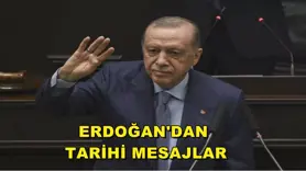 Erdoğan'dan tarihi mesajlar