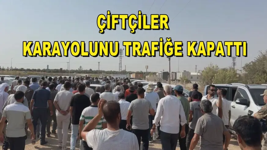 Çiftçiler karayolunu trafiğe kapattı