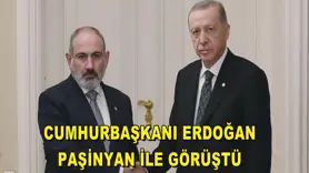 Cumhurbaşkanı Erdoğan, Paşinyan ile görüştü