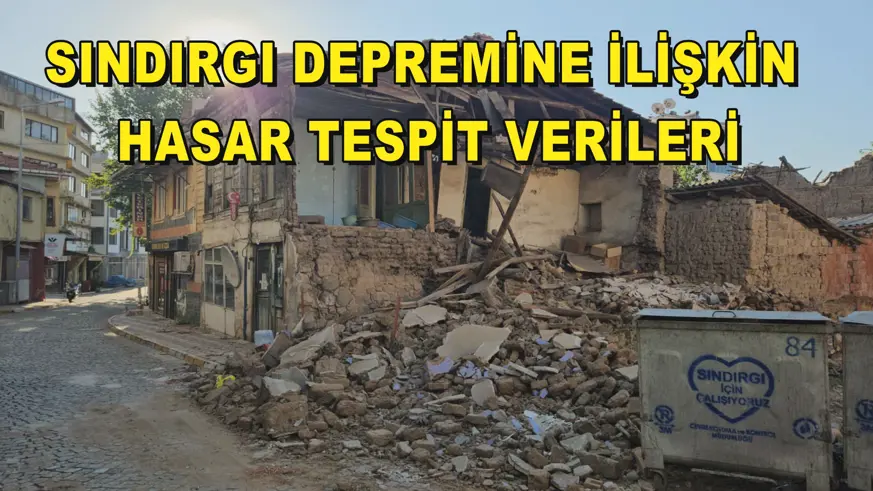 Sındırgı depremine ilişkin hasar tespit verileri