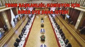 TBMM Başkanlığı, Komisyon için birer üye daha istedi