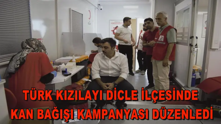 Türk Kızılayı Dicle ilçesinde kan bağışı kampanyası düzenledi