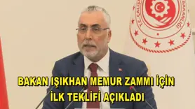 Bakan Işıkhan memur zammı için ilk teklifi açıkladı