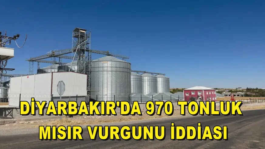 Diyarbakır'da 970 tonluk mısır vurgunu iddiası