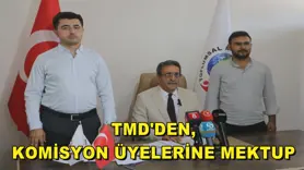 TMD'den, Komisyon üyelerine mektup