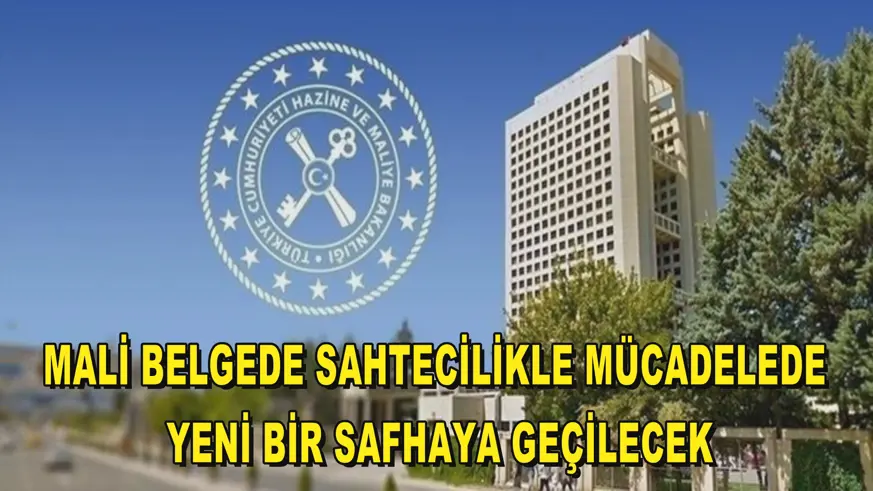 Mali belgede sahtecilikle mücadelede yeni bir safhaya geçilecek