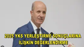 2025 YKS yerleştirme sonuçlarına ilişkin değerlendirme